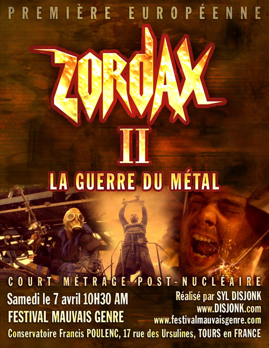 ZORDAX II La Guerre du Métal : Première Européenne au Festival Mauvais Genre