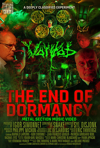Voivod : The End of Dormancy affiche pour le  vidéoclip heavy thrash metal à saveur de science-fiction.
