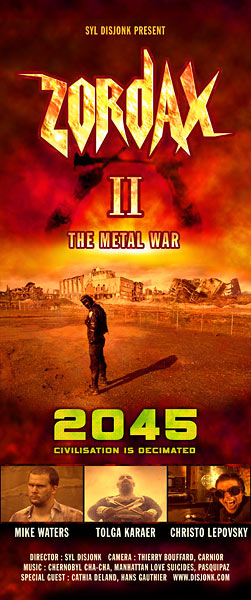 Zordax II THE METAL WAR, post apocalyptic 