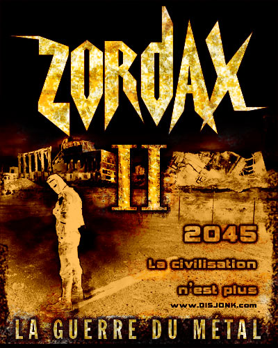 ZORDAX II LA GUERRE DU MÉTAL - post apocayiptique